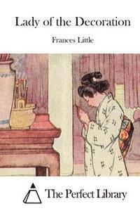 Frances Little, The Perfect Library - Lady of the Decoration, Häftad. Tillgänglighet: Lägg i varukorg