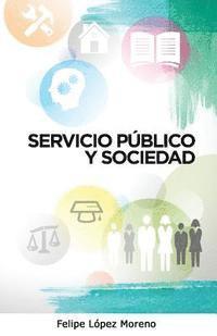 bokomslag Servicio público y sociedad