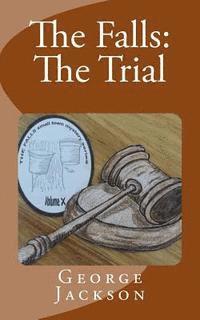 bokomslag The Falls: The Trial