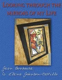 Looking Through the Mirrors of My Life 1