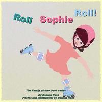 bokomslag Roll Sophie Roll!