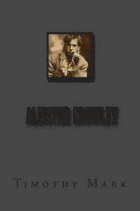 bokomslag Timothy Mark Presents 'Aleister Crowley'