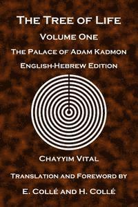 bokomslag The Tree of Life: The Palace of Adam Kadmon - English-Hebrew Edition