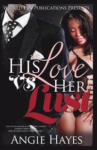 bokomslag His Love VS Her Lust
