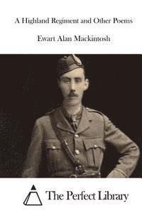 bokomslag A Highland Regiment and Other Poems