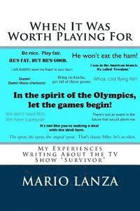 bokomslag When It Was Worth Playing for: My Experiences Writing about the TV Show "survivor"