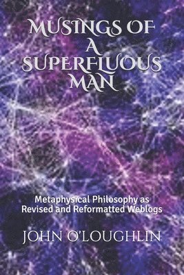 Musings of a Superfluous Man 1