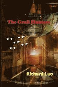 Richard Luo - The Grail Hunters, Häftad