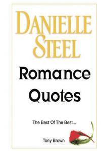 Tony Brown - Danielle Steel Romance Quotes, Häftad