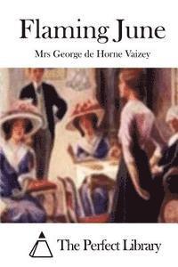 Mrs George De Horne Vaizey, The Perfect Library - Flaming June, Häftad