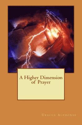 bokomslag A Higher Dimension of Prayer