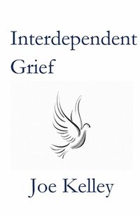 bokomslag Interdependent Grief