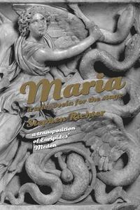 Stephen Richter - Maria a telenovela for the stage, Häftad