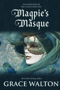Grace Walton - Magpie's Masque, Häftad