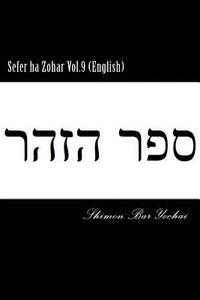 bokomslag Sefer ha Zohar Vol.9 (English)