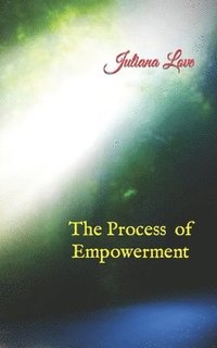 bokomslag The Process of Empowerment