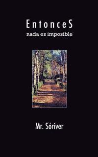 Entonces: Nada es imposible 1