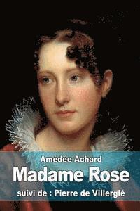 bokomslag Madame Rose: suivi de: Pierre de Villerglé