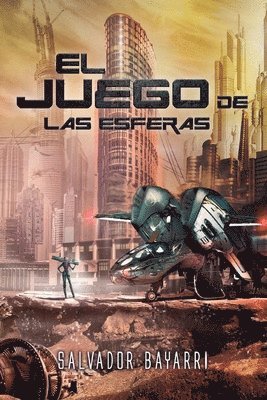 bokomslag El Juego de las Esferas