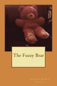 bokomslag The Fuzzy Bear