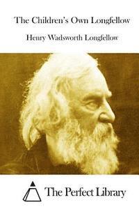 bokomslag The Children's Own Longfellow