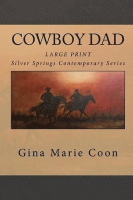 bokomslag Cowboy Dad - Large Print