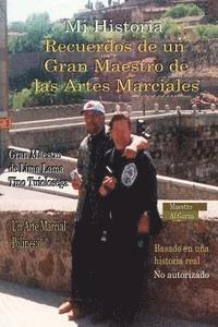 bokomslag My Story Memories of a Martial Art Grandmaster: Spanish: Spanish Version