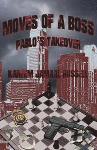 bokomslag Moves of a Boss: Pablo's Takeover