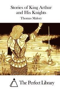 bokomslag Stories of King Arthur and His Knights