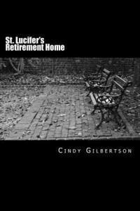 bokomslag St. Lucifer's Retirement Home