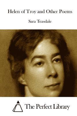 Helen of Troy and Other Poems