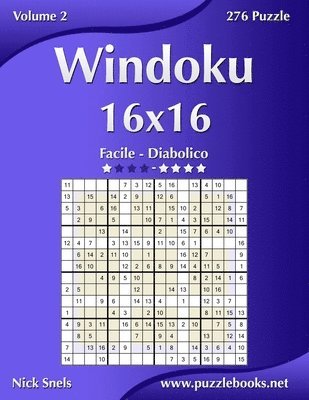 Windoku 16x16 - Da Facile a Diabolico - Volume 2 - 276 Puzzle 1