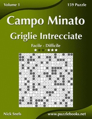 bokomslag Campo Minato Griglie Intrecciate - Da Facile a Difficile - Volume 1 - 156 Puzzle