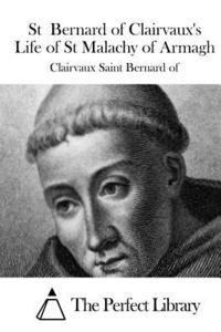 bokomslag St Bernard of Clairvaux's Life of St Malachy of Armagh