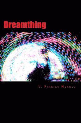 Dreamthing 1