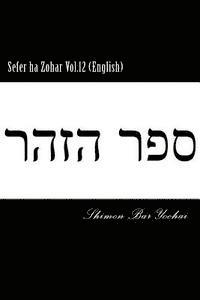 bokomslag Sefer ha Zohar Vol.12 (English)