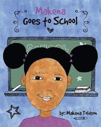 bokomslag Makena Goes to School