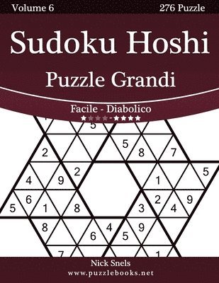 bokomslag Sudoku Hoshi Puzzle Grandi - Da Facile a Diabolico - Volume 6 - 276 Puzzle