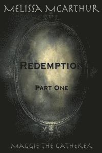 Redemption: Part One 1