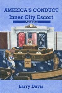 America's Conduct - Photo Edition: Inner City Escort 1