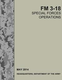 bokomslag Special Operations Forces FM 3-18