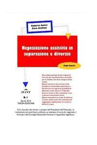 bokomslag Negoziazione Assistita in Separazione e Divorzio: Terza edizione aggiornata ad Aprile 2015