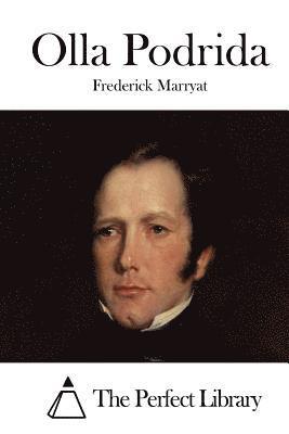 Frederick Marryat, The Perfect Library - Olla Podrida, Häftad