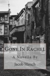 bokomslag Gone In Rachel