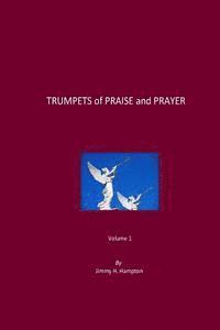 bokomslag TRUMPETS of PRAISE and PRAYER