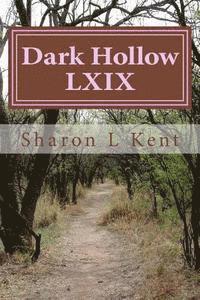bokomslag Dark Hollow LXIX