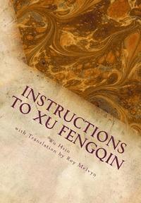 bokomslag Instructions to Xu Fengqin