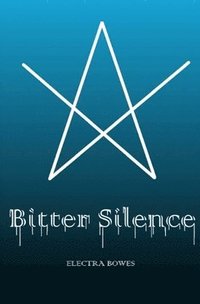 bokomslag Bitter Silence