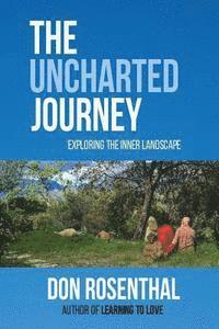 bokomslag The Uncharted Journey: exploring the inner landscape