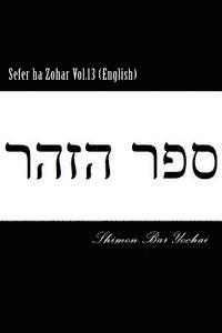 Shimon Bar Yochai - Sefer ha Zohar Vol.13 (English), Häftad